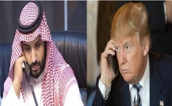 “ترامب” يجري اتصالًا بـ”ولي العهد”.. ويعلن عن تعهدات هامة بشأن المملكة
